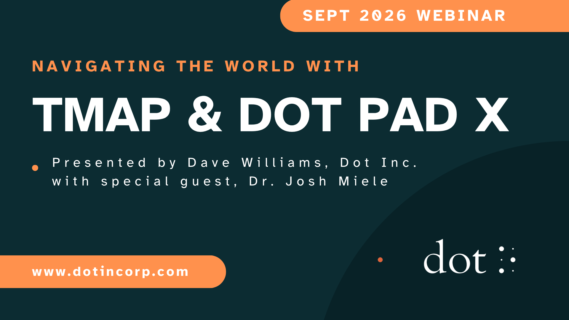 TMAP and Dot Pad Webinar 