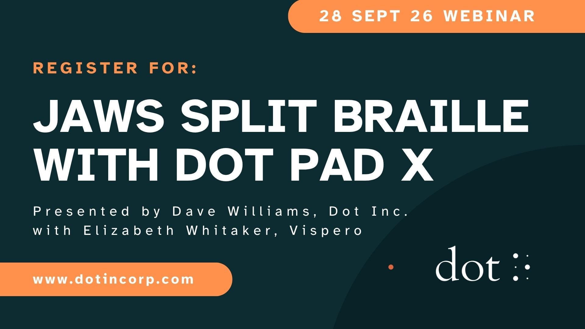 Graphic that reads: Register for Jaws split braille with Dot Pad X
